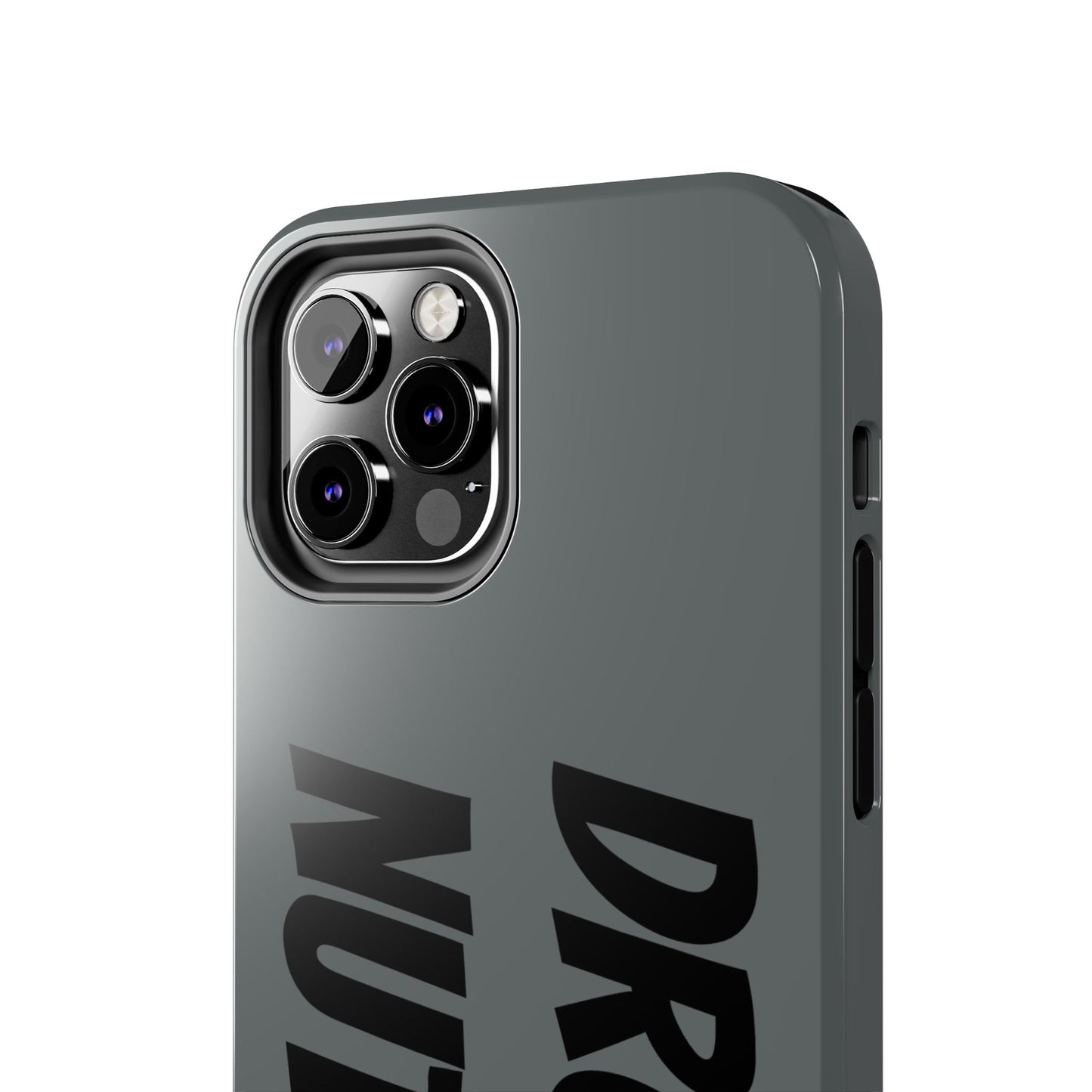 DRONE NUTTER - Tough Phone Cases