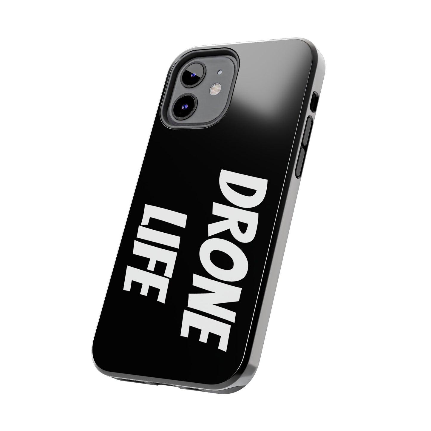DRONE LIFE - Tough Phone Cases
