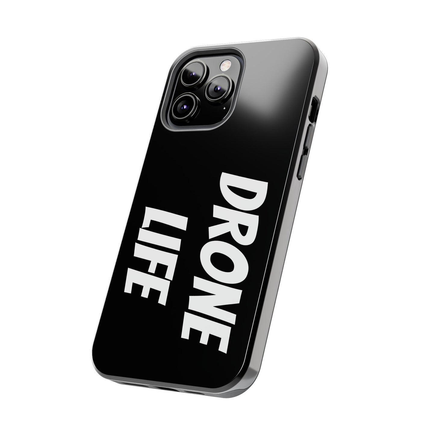 DRONE LIFE - Tough Phone Cases
