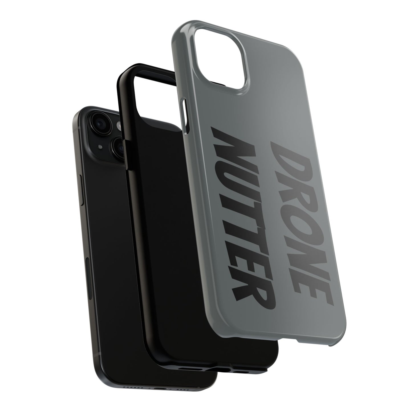 DRONE NUTTER - Tough Phone Cases