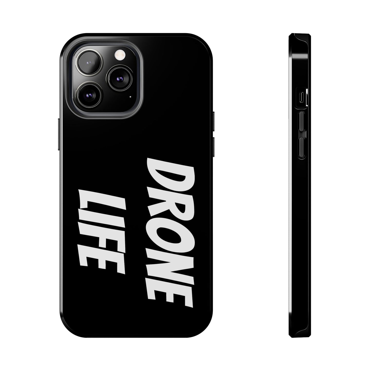 DRONE LIFE - Tough Phone Cases
