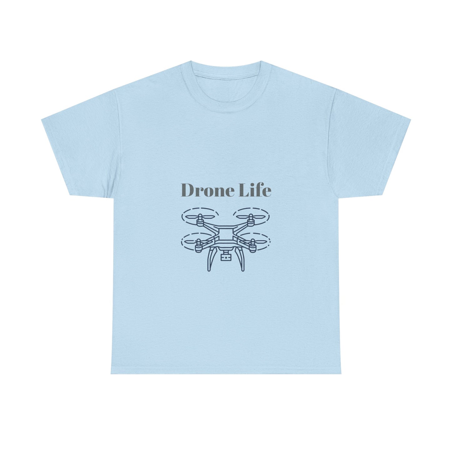 Drone Life T-shirt