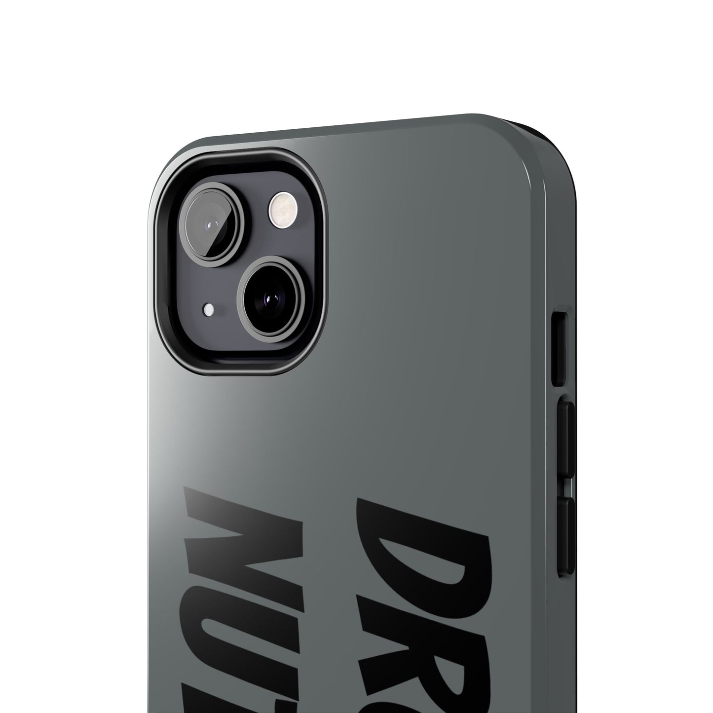 DRONE NUTTER - Tough Phone Cases