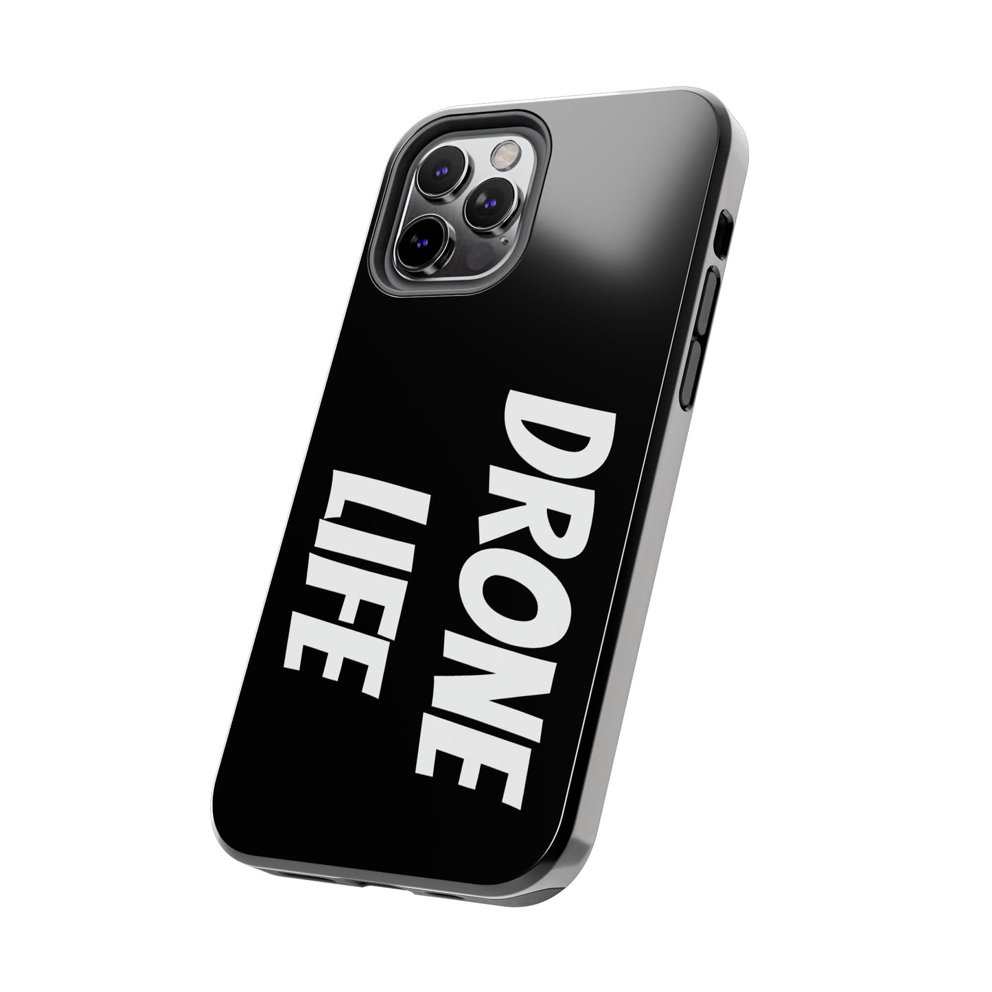 DRONE LIFE - Tough Phone Cases