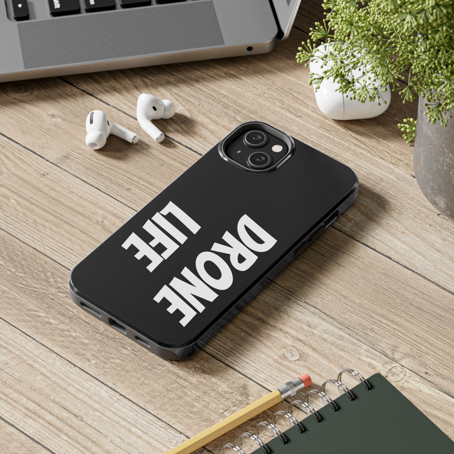 DRONE LIFE - Tough Phone Cases