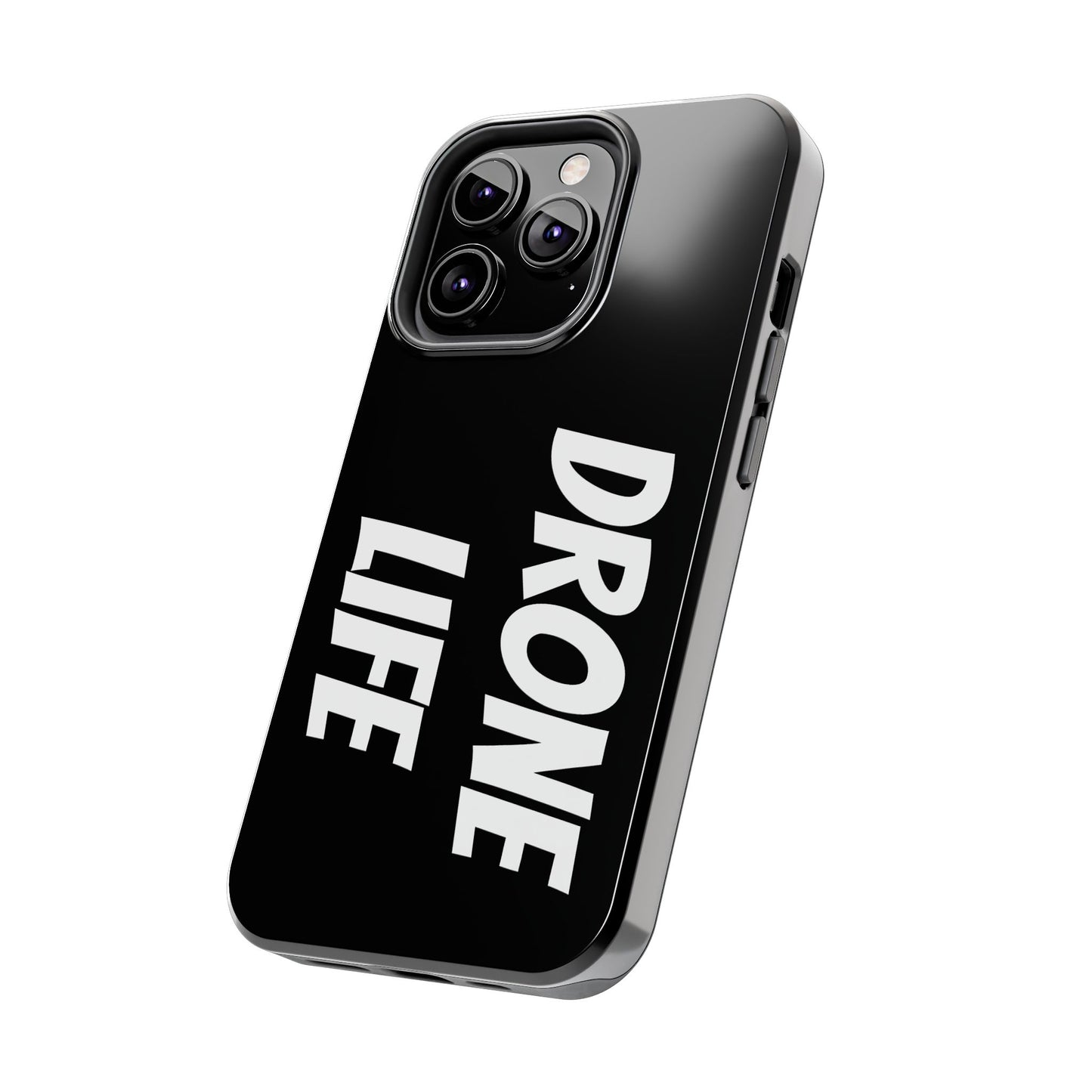 DRONE LIFE - Tough Phone Cases