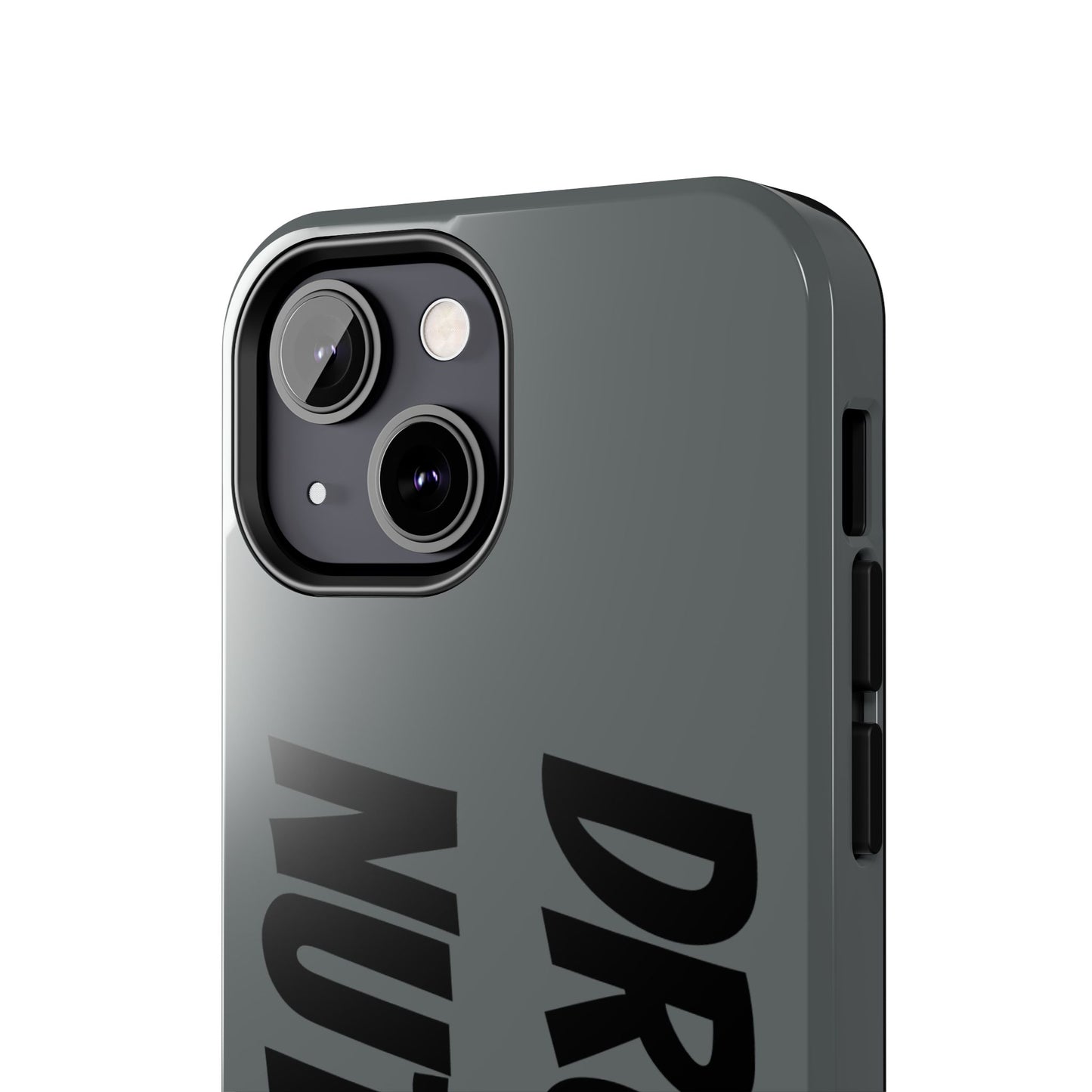 DRONE NUTTER - Tough Phone Cases