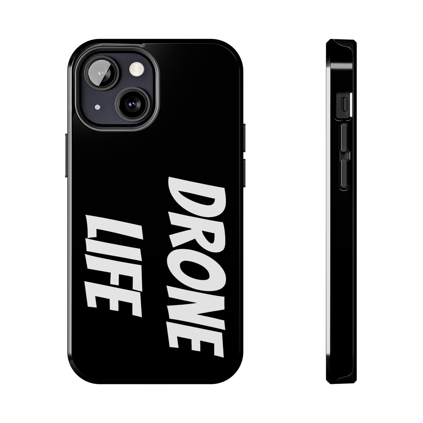 DRONE LIFE - Tough Phone Cases