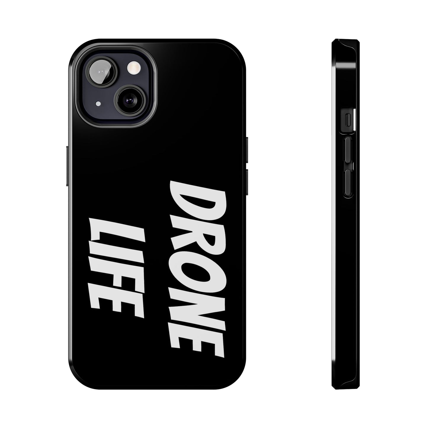 DRONE LIFE - Tough Phone Cases