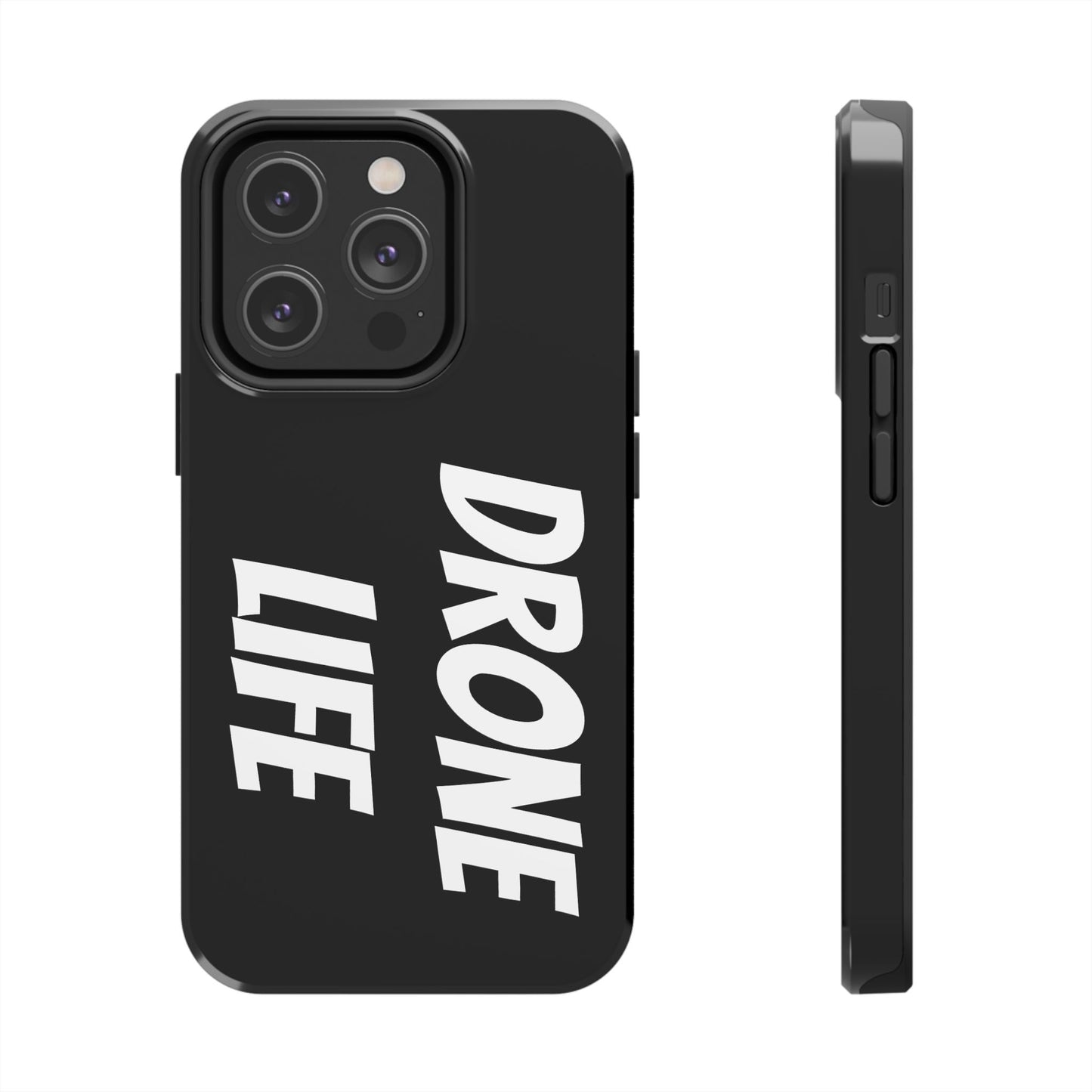 DRONE LIFE - Tough Phone Cases