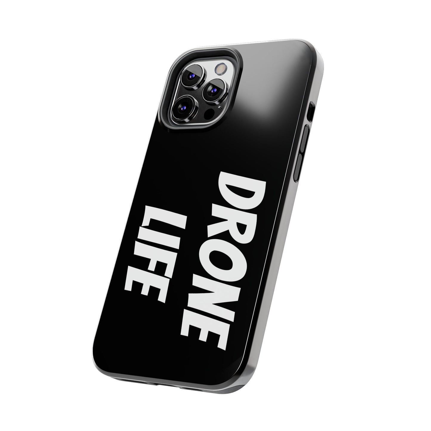 DRONE LIFE - Tough Phone Cases