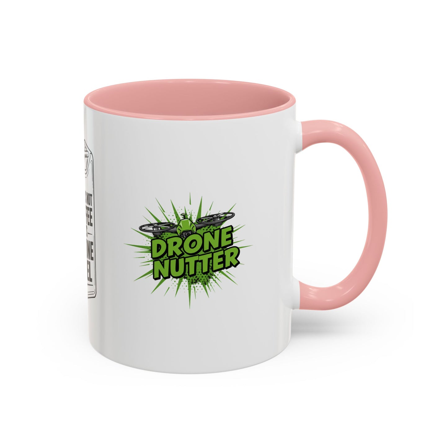 Drone Fuel Coffee Mug - Funny Mug for Pilots, Coffee Lovers, and Gift for Drone Enthusiasts, Office Humor, Personalized Drinkware