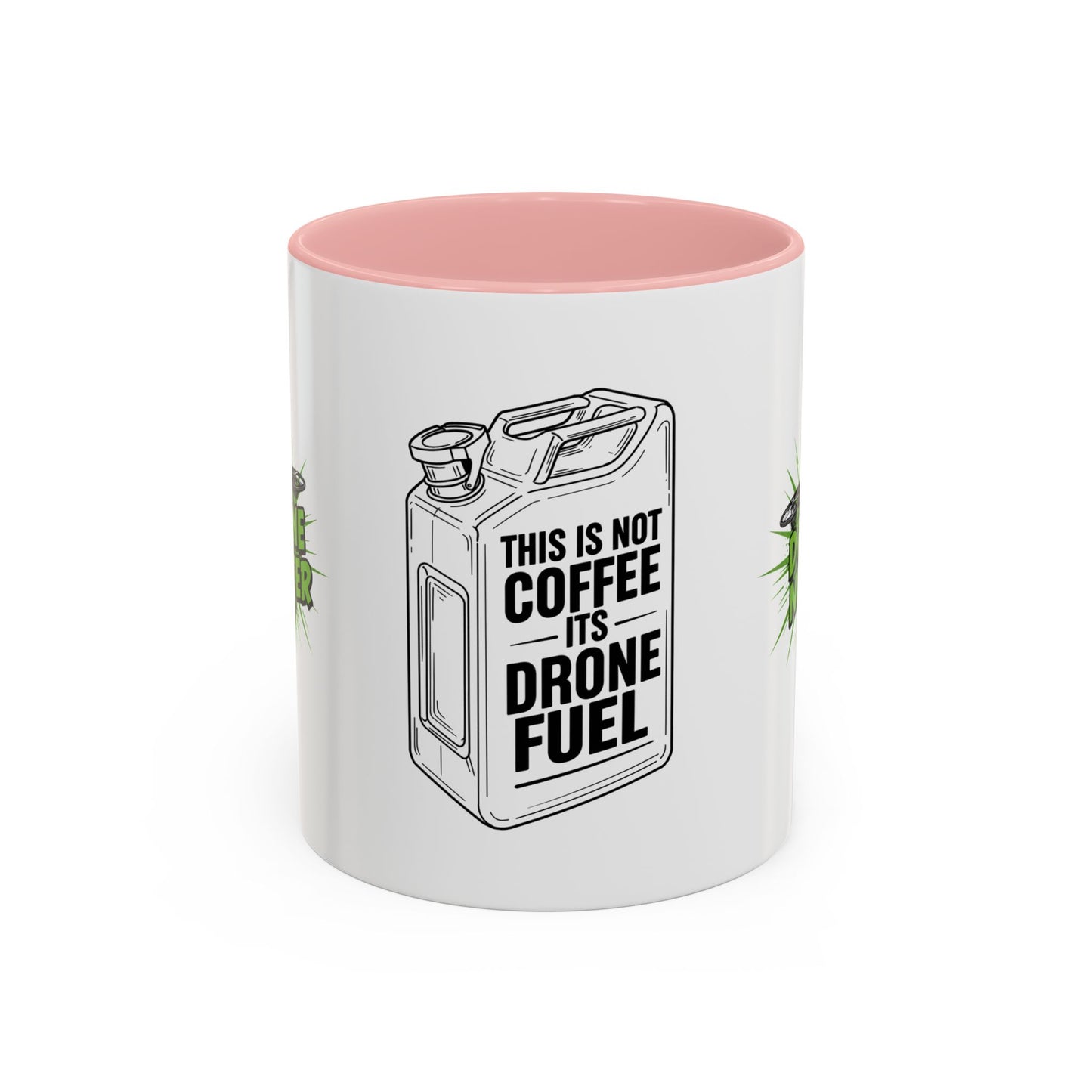Drone Fuel Coffee Mug - Funny Mug for Pilots, Coffee Lovers, and Gift for Drone Enthusiasts, Office Humor, Personalized Drinkware