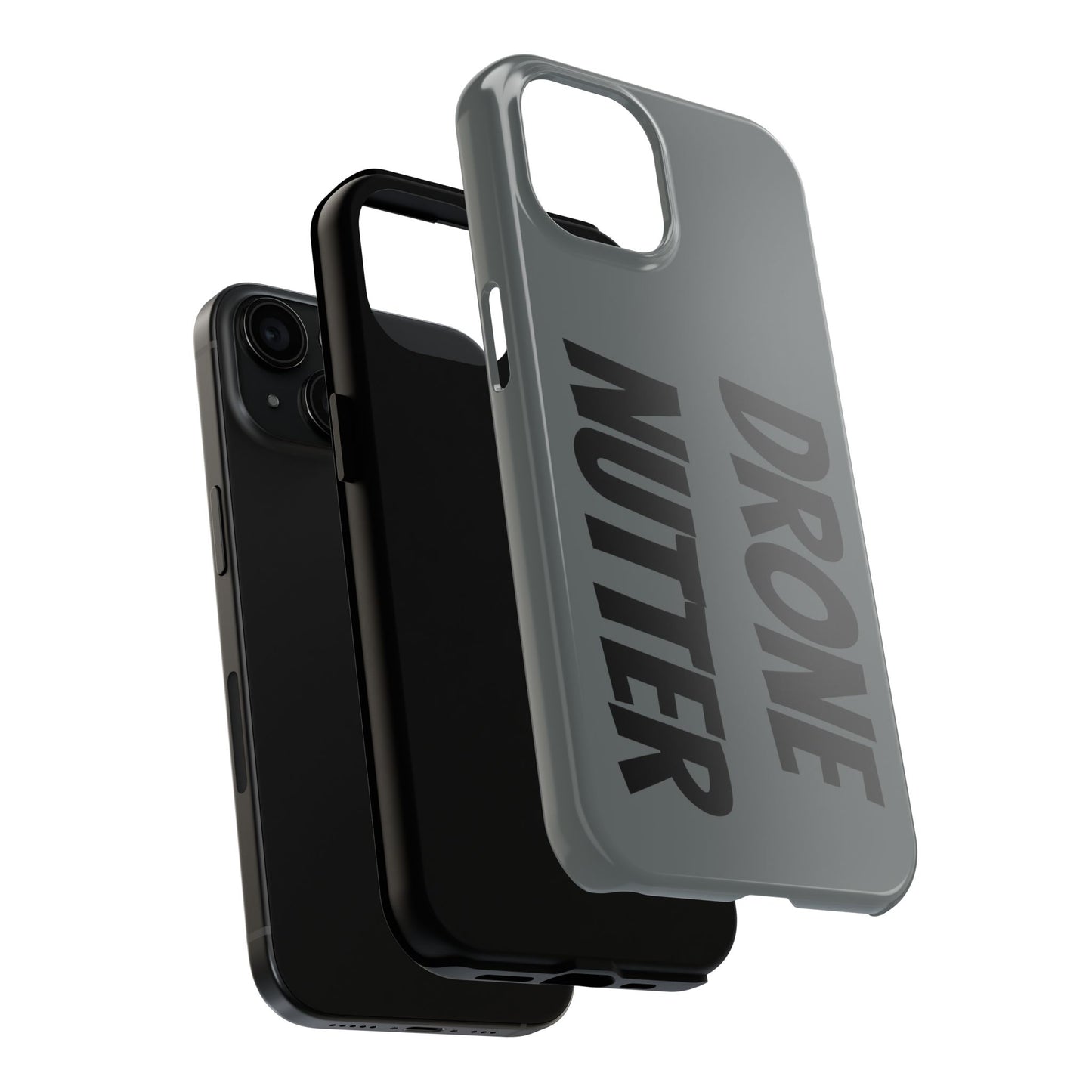 DRONE NUTTER - Tough Phone Cases