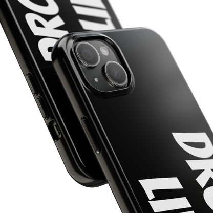 DRONE LIFE - Tough Phone Cases