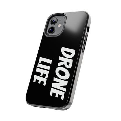 DRONE LIFE - Tough Phone Cases