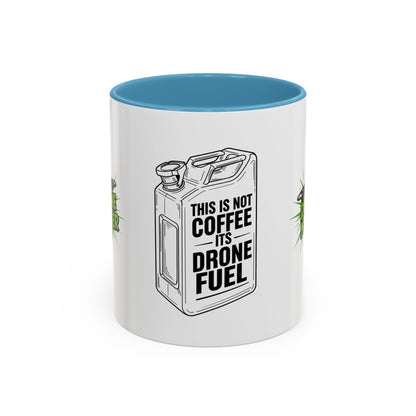 Drone Fuel Coffee Mug - Funny Mug for Pilots, Coffee Lovers, and Gift for Drone Enthusiasts, Office Humor, Personalized Drinkware
