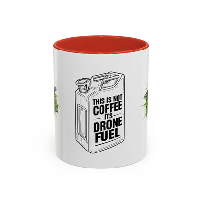 Drone Fuel Coffee Mug - Funny Mug for Pilots, Coffee Lovers, and Gift for Drone Enthusiasts, Office Humor, Personalized Drinkware