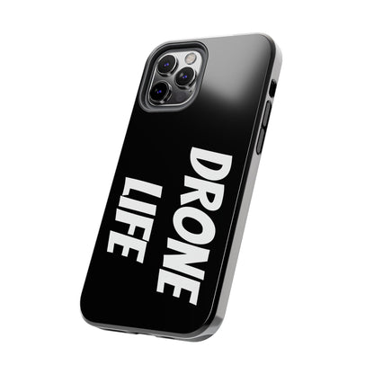 DRONE LIFE - Tough Phone Cases