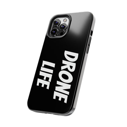 DRONE LIFE - Tough Phone Cases