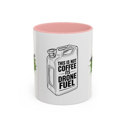 Drone Fuel Coffee Mug - Funny Mug for Pilots, Coffee Lovers, and Gift for Drone Enthusiasts, Office Humor, Personalized Drinkware
